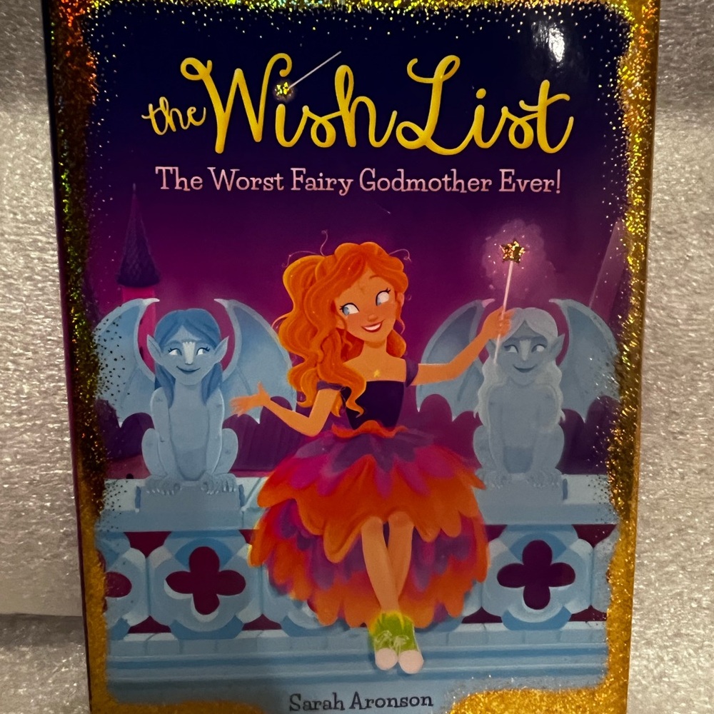 The Worst Fairy Godmother Ever! The Wish List book